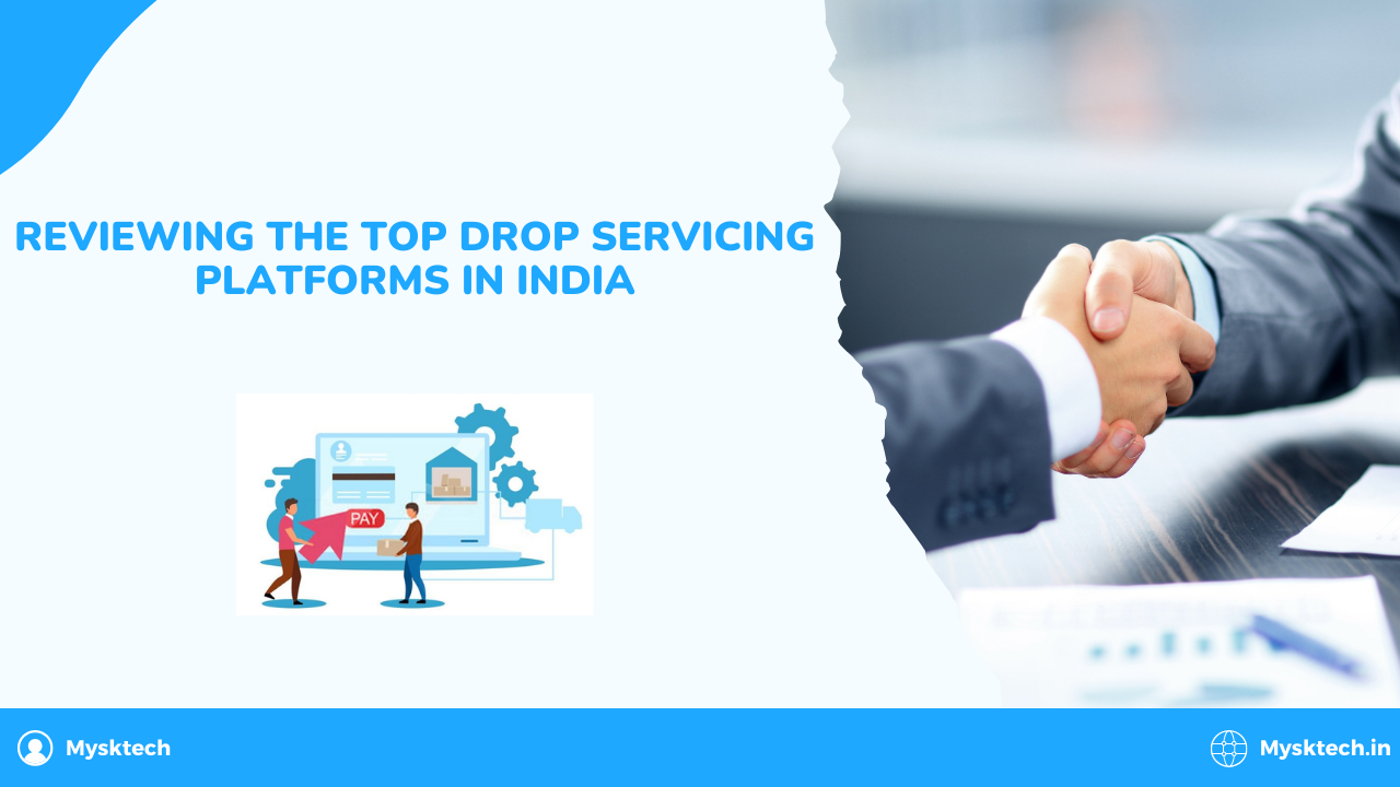 Rеviеwing thе Top Drop Sеrvicing Platforms in India