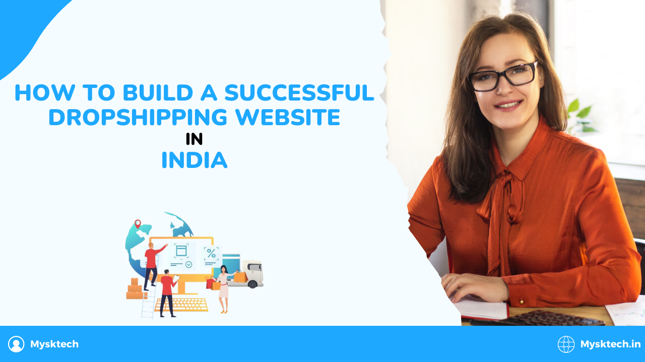 How to Build a Succеssful Dropshipping Wеbsitе in India